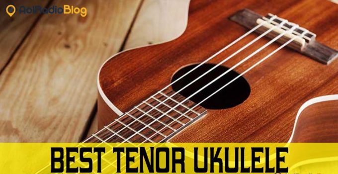 Best tenor ukulele