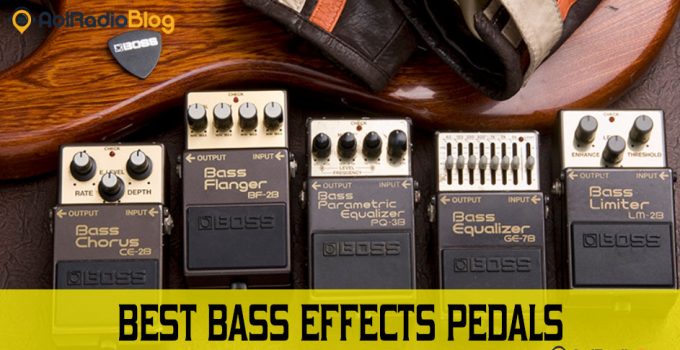 Best Bass Effects Pedals