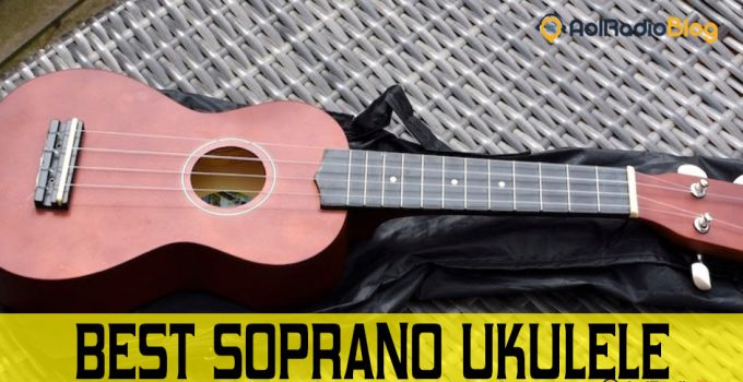 best soprano ukulele