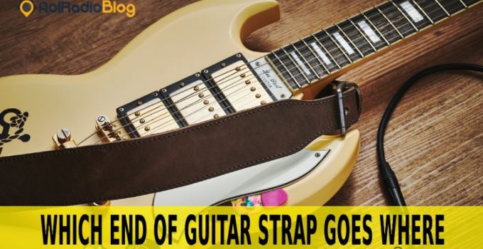 which end of guitar strap goes where