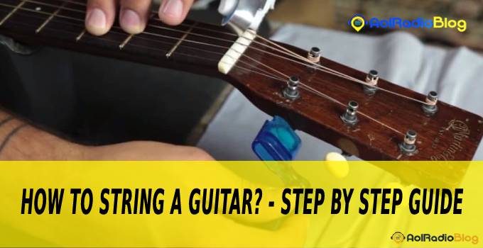HOW TO STRING A GUITAR